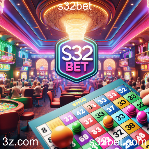 Bingo: O Jogo de Sorte que Conquista o S32Bet
